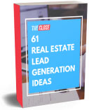 61 Real Estate Lead Generation Ideas