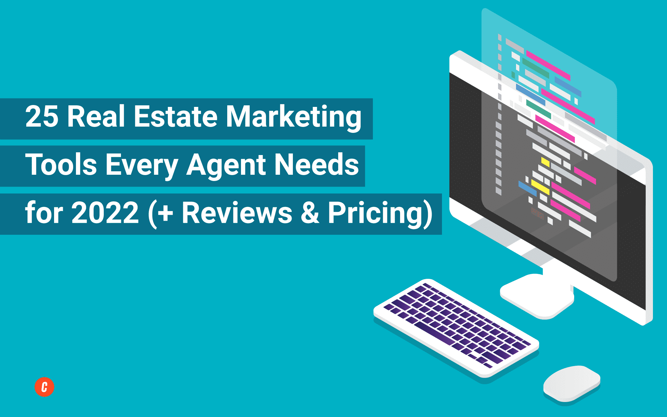 25 Real Estate Marketing Tools Every Agent Needs for 2022 (+ Reviews & Pricing)